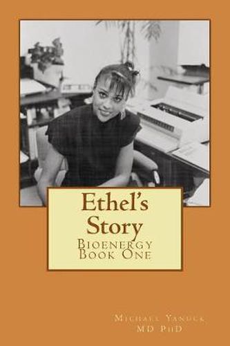 Cover image for Ethel's Story: Bioenergy Book One