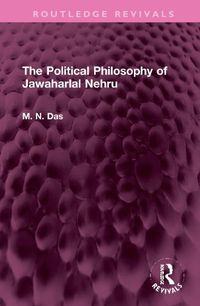 Cover image for The Political Philosophy of Jawaharlal Nehru