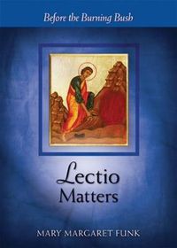 Cover image for Lectio Matters: Before the Burning Bush