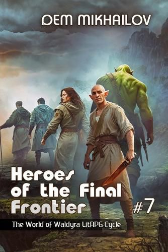 Cover image for Heroes of the Final Frontier (Book #7)