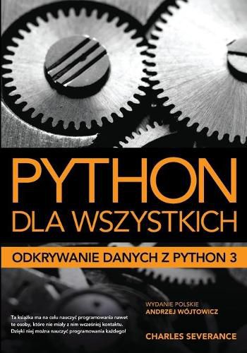 Cover image for Python dla wszystkich: Odkrywanie danych z Python 3