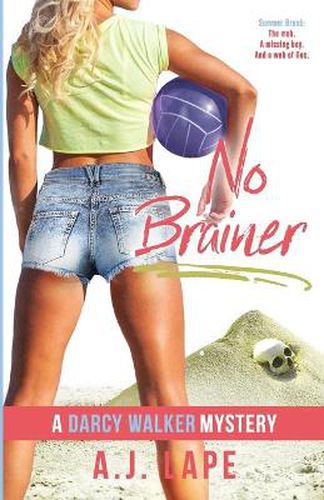 Cover image for No Brainer: Book 2 of the Darcy Walker Series