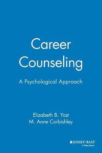 Cover image for Career Counselling: A Psychological Approach