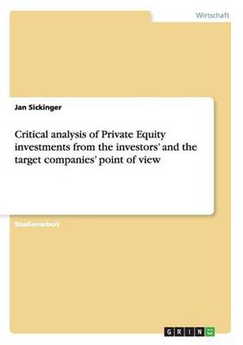 Cover image for Critical analysis of Private Equity investments from the investors' and the target companies' point of view