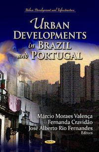 Cover image for Urban Developments in Brazil & Portugal