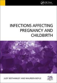 Cover image for Infections Affecting Pregnancy and Childbirth