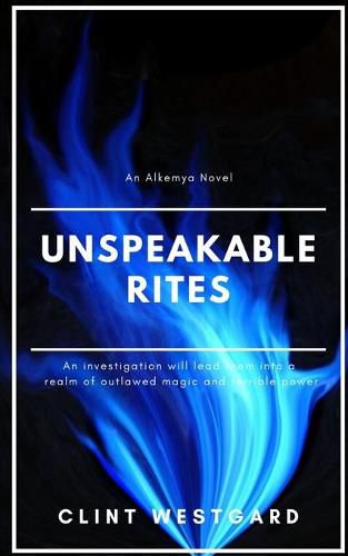 Cover image for Unspeakable Rites: An Alkemya Novella