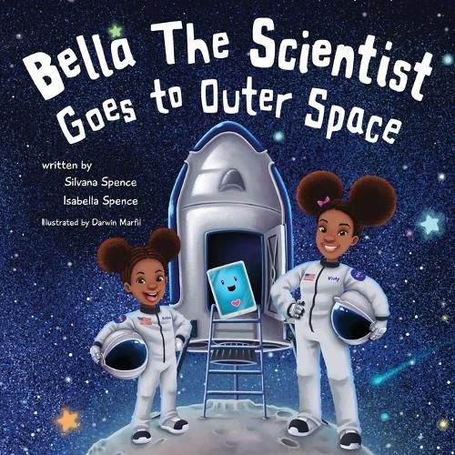 Cover image for Bella the Scientist Goes to Outer Space