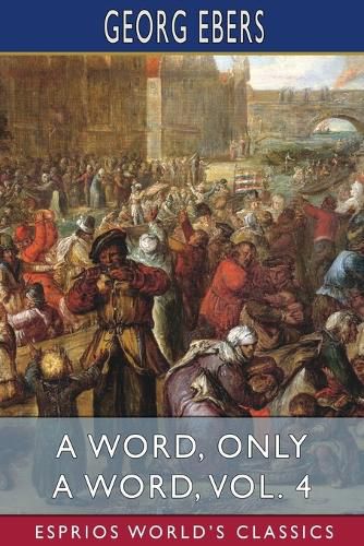 A Word, Only a Word, Vol. 4 (Esprios Classics)