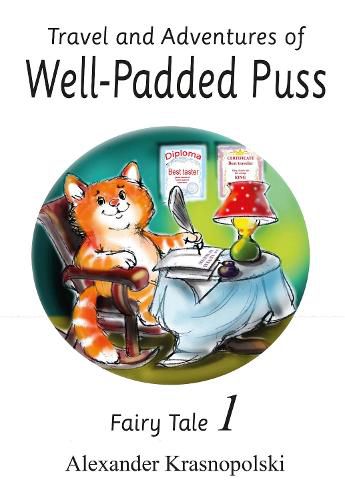 Cover image for Travel and Adventures of Well-Padded Puss: Fairy Tale - Book 1