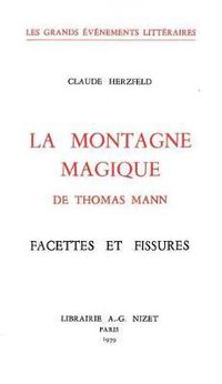 Cover image for La Montagne Magique de Thomas Mann: Facettes Et Fissures