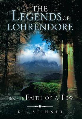 Cover image for The Legends of Lohrendore: Faith of a Few