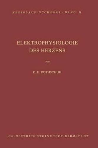 Cover image for Elektrophysiologie Des Herzens: Darstellung, Kritik, Probleme