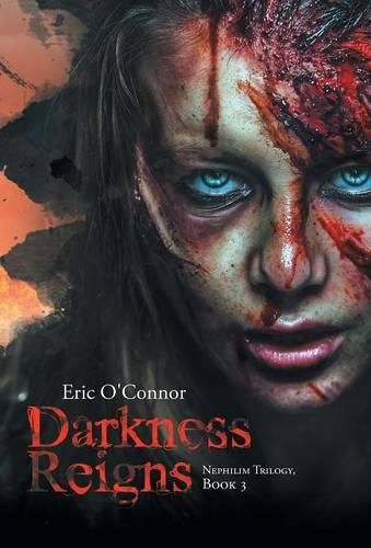 Cover image for Darkness Reigns: Nephilim Trilogy, Book 3