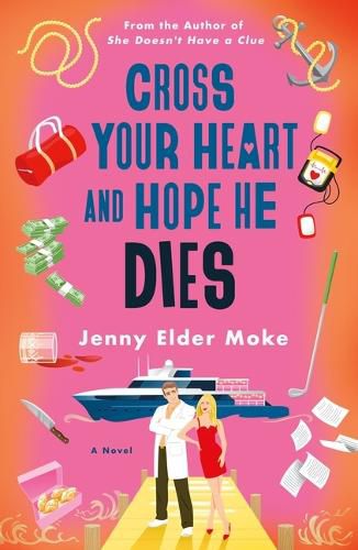 Cover image for Cross Your Heart and Hope He Dies