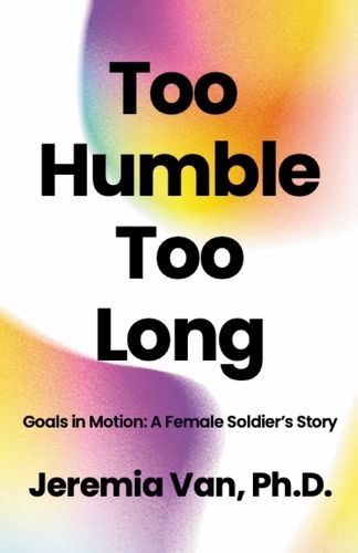 Cover image for Too Humble Too Long Goals in Motion