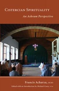 Cover image for Cistercian Spirituality: An Ashram Perspective