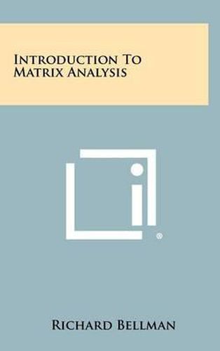 Introduction to Matrix Analysis