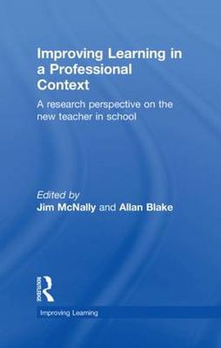 Cover image for Improving Learning in a Professional Context: A Research Perspective on the New Teacher in School