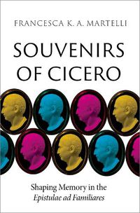 Cover image for Souvenirs of Cicero
