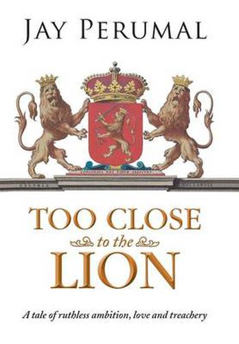 Cover image for Too Close to the Lion