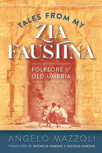 Cover image for Tales from My Zia Faustina