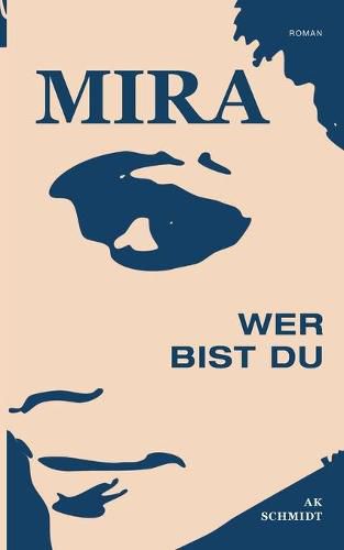 Cover image for MIRA - Wer bist Du