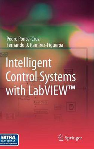 Cover image for Intelligent Control Systems with LabVIEW (TM)