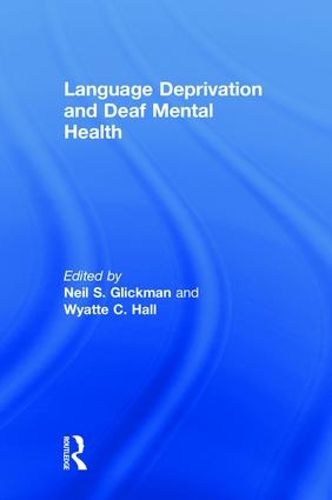 Cover image for Language Deprivation and Deaf Mental Health