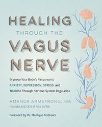 Cover image for Healing Through the Vagus Nerve