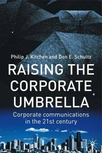 Cover image for Raising the Corporate Umbrella: Corporate Communications in the Twenty-First Century