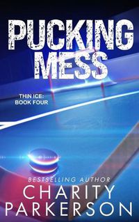 Cover image for Pucking Mess