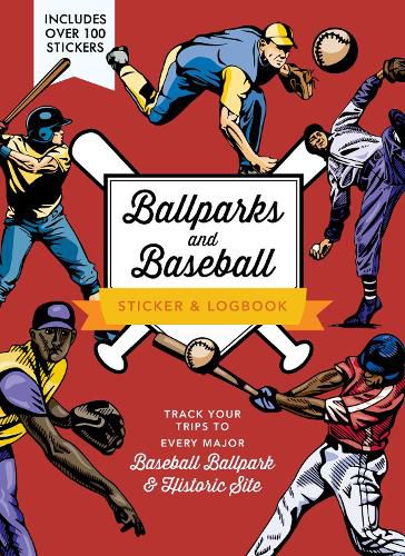 Ballparks and Baseball Sticker & Logbook