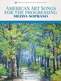 Cover image for American Art Songs for the Progressing Singer: Mezzo-Soprano (with Online Accompaniments