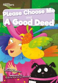 Cover image for Please Choose Me and A Good Deed