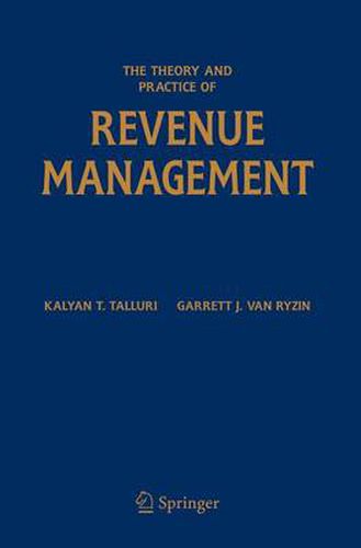 Cover image for The Theory and Practice of Revenue Management