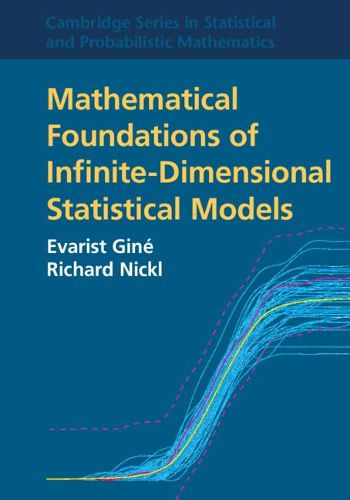Cover image for Mathematical Foundations of Infinite-Dimensional Statistical Models