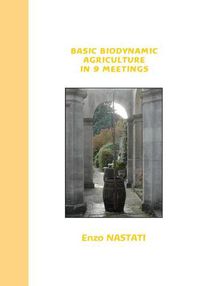 Cover image for Basic Biodynamic Agriculture in 9 Meetings