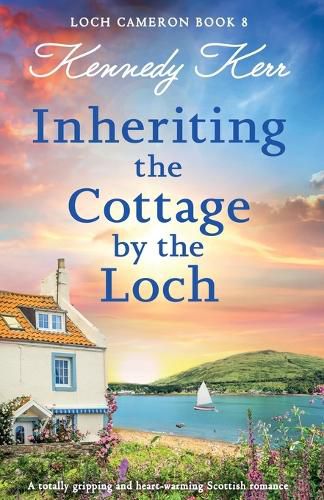Cover image for Inheriting the Cottage by the Loch