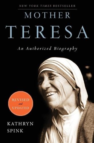 Cover image for Mother Teresa: An Authorized Biography