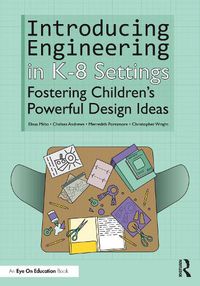 Cover image for Introducing Engineering in K-8 Settings