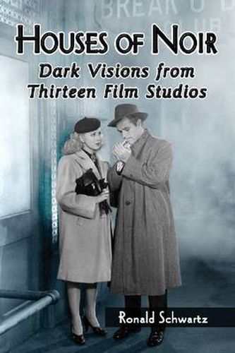 Cover image for Houses of Noir: Dark Visions from Thirteen Film Studios