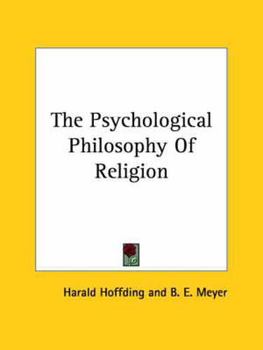 Cover image for The Psychological Philosophy of Religion