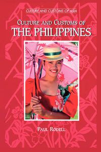 Cover image for Culture and Customs of the Philippines