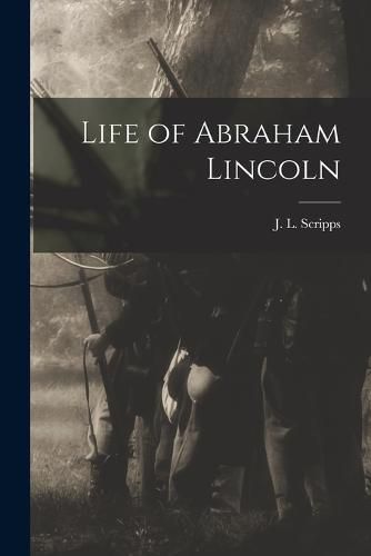 Cover image for Life of Abraham Lincoln