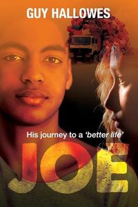 Cover image for Joe: His journey to a 'better life