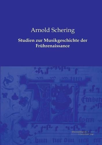 Cover image for Studien zur Musikgeschichte der Fruhrenaissance