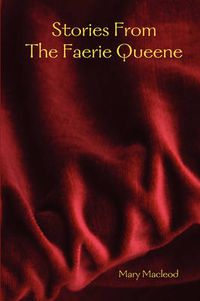 Cover image for Stories From The Faerie Queene