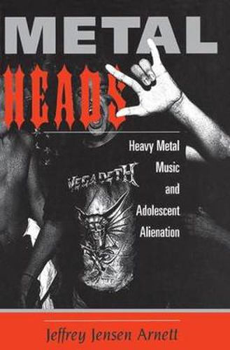 Cover image for Metalheads: Heavy Metal Music And Adolescent Alienation