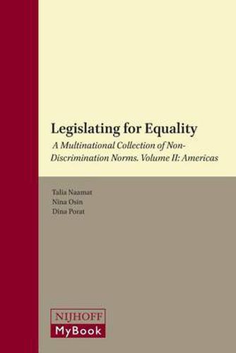 Cover image for Legislating for Equality: A Multinational Collection of Non-Discrimination Norms. Volume II: Americas